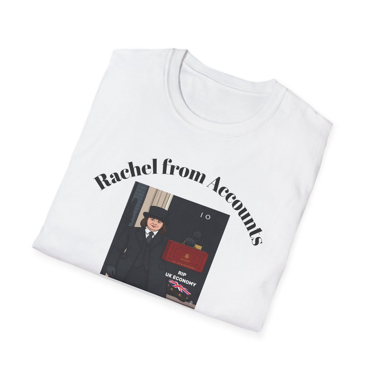 Folded  white  t-shirt with graphic design.RIP UK Economy 'Rachel From Accounts Fixed It' Funny Political Satire T-Shirt
