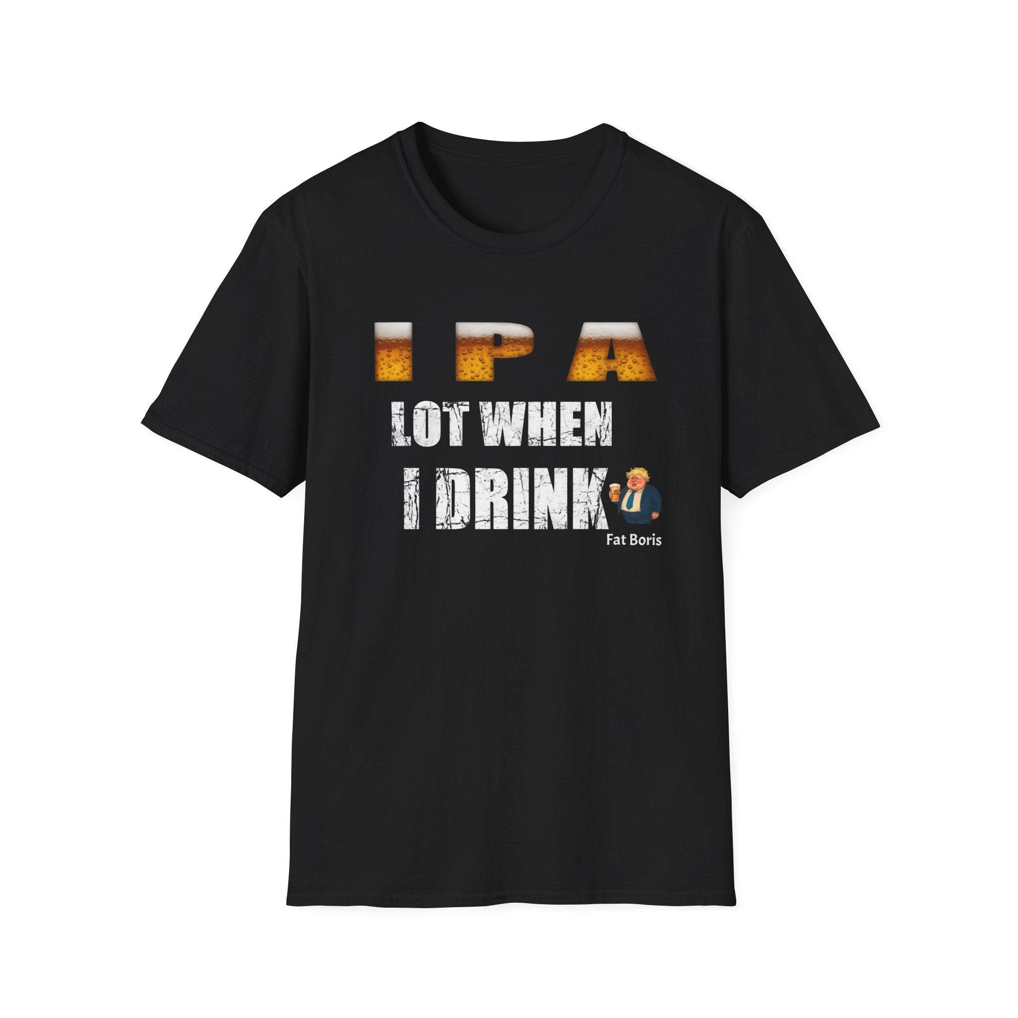 IPA Lot When I Drink Beer – Funny IPA Lover T-Shirt Printify