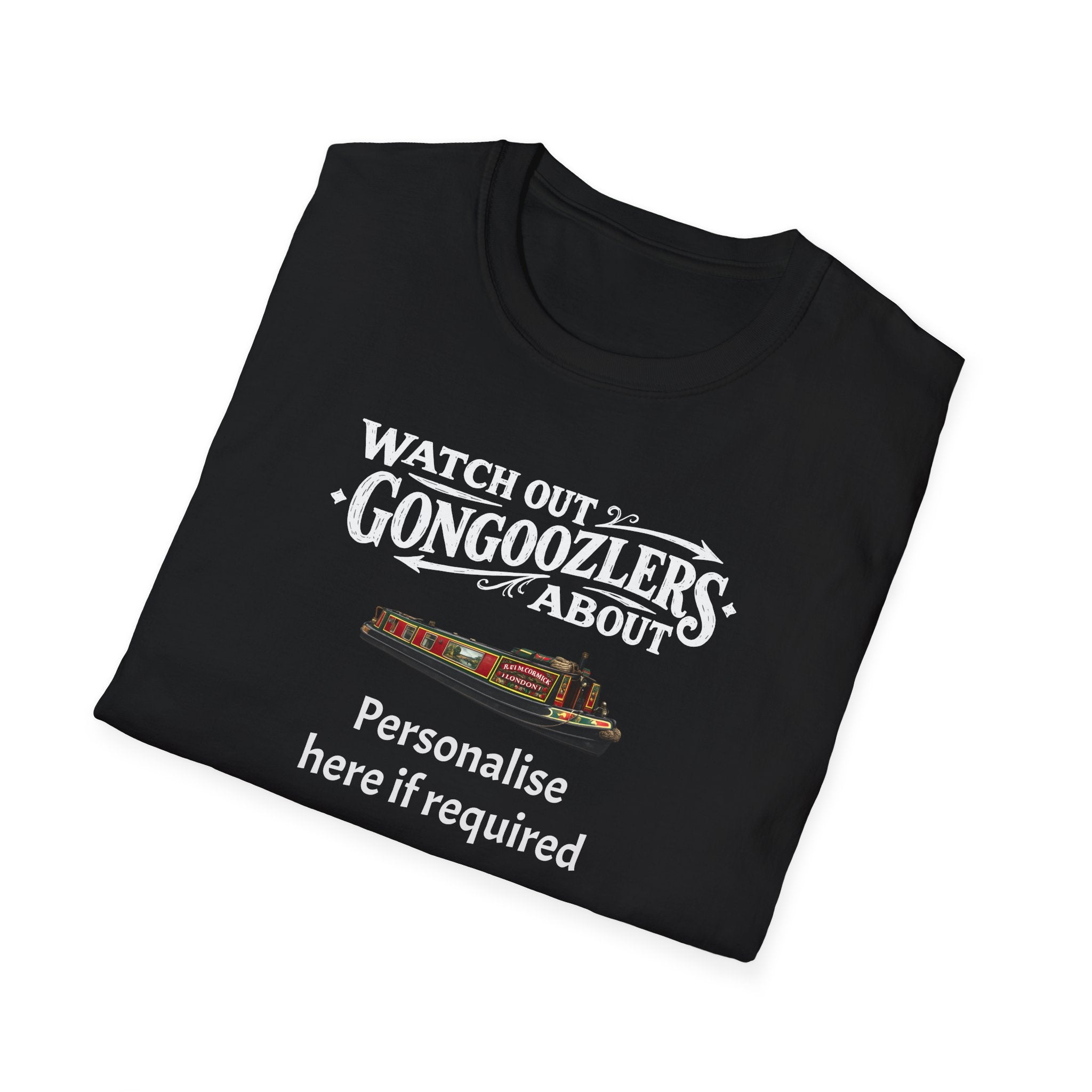 "Watch Out! Gongooglers About" Canal Life T-Shirt Personalise Option Printify