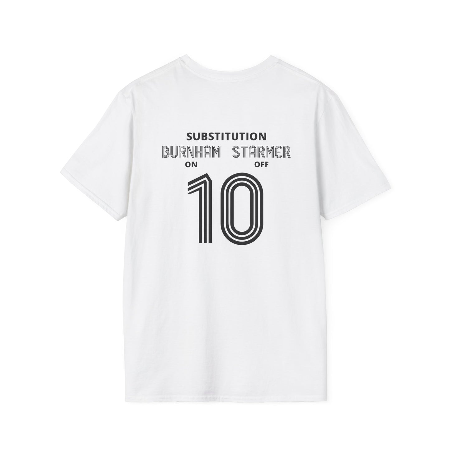 Political Football T-Shirt | Substitution Burnham On Starmer Off | Satire Tee Printify