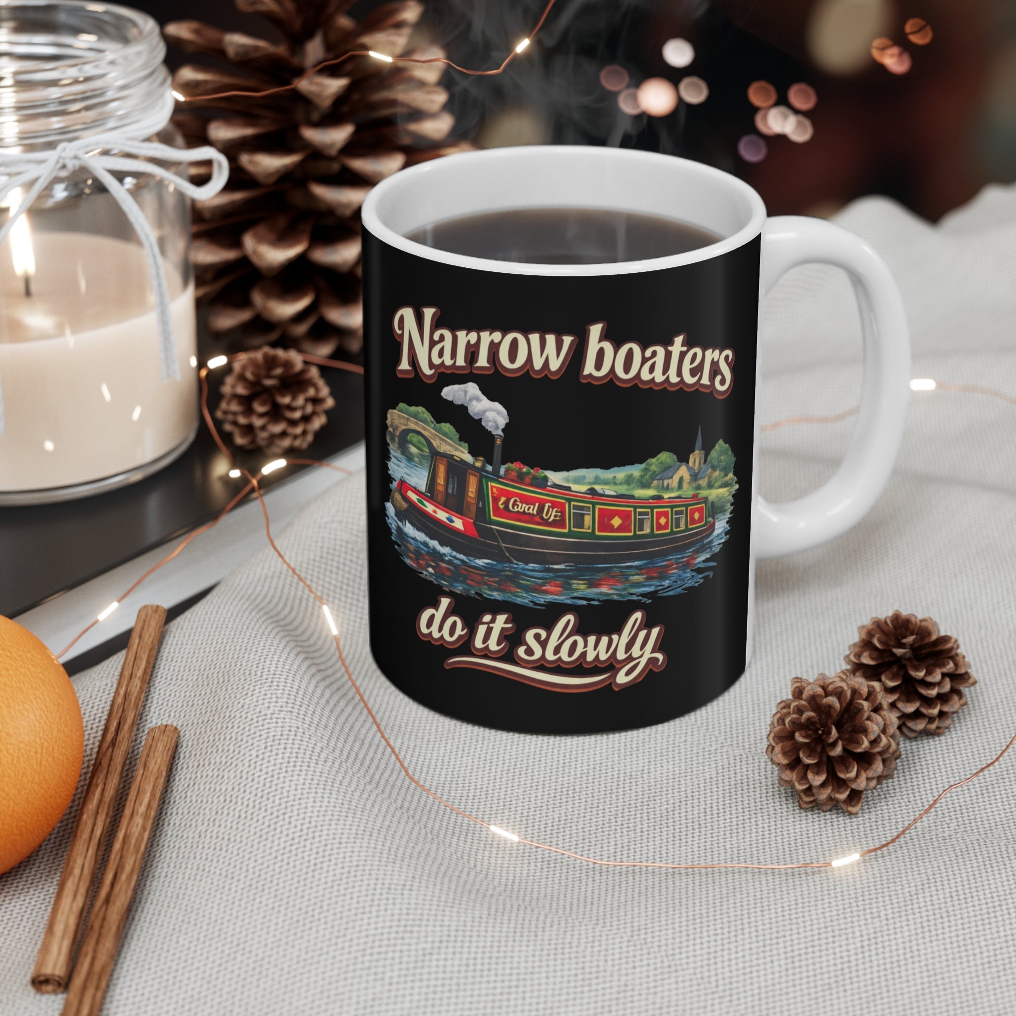Black Mug — "Narrow Boaters Do It Slowly" Canal Boat Ceramic Coffee Mug Printify