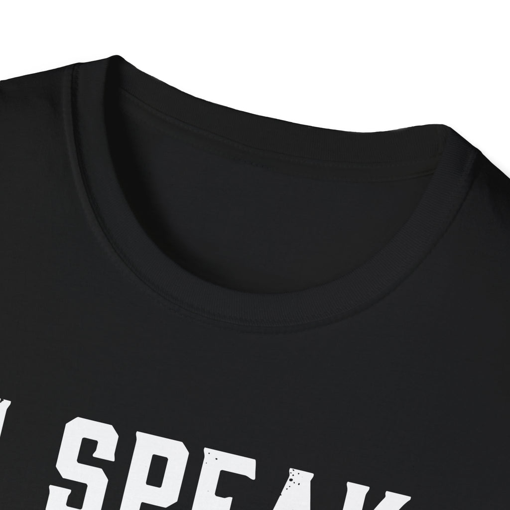 I Speak Fluent Sarcasm (British Accent) T-Shirt - Cheeky British Humor Tee Printify