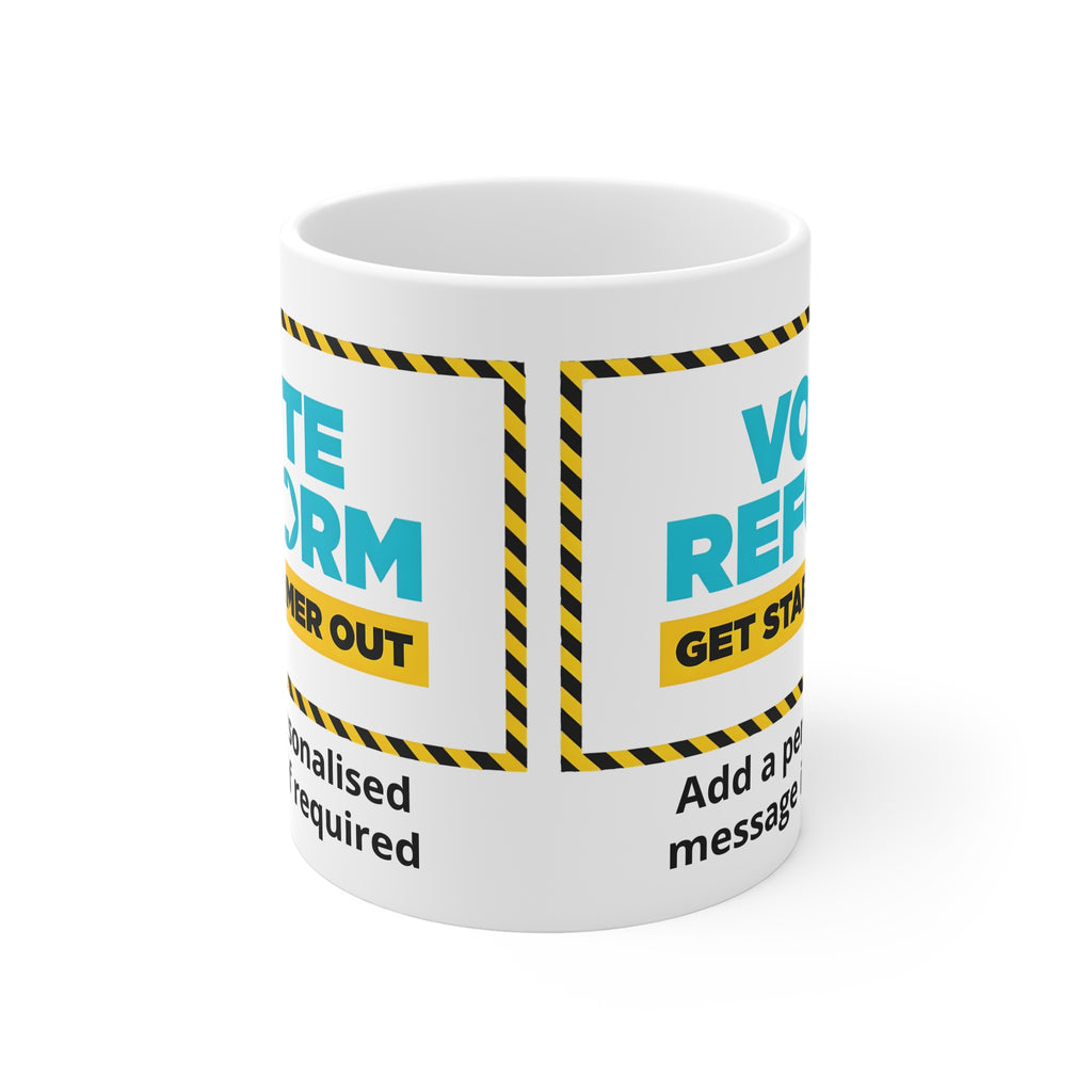 Vote Reform Get Starmer Out Mug - Reform UK Local Elections 2026 | Personalised Political Mug | Fat Boris Store 