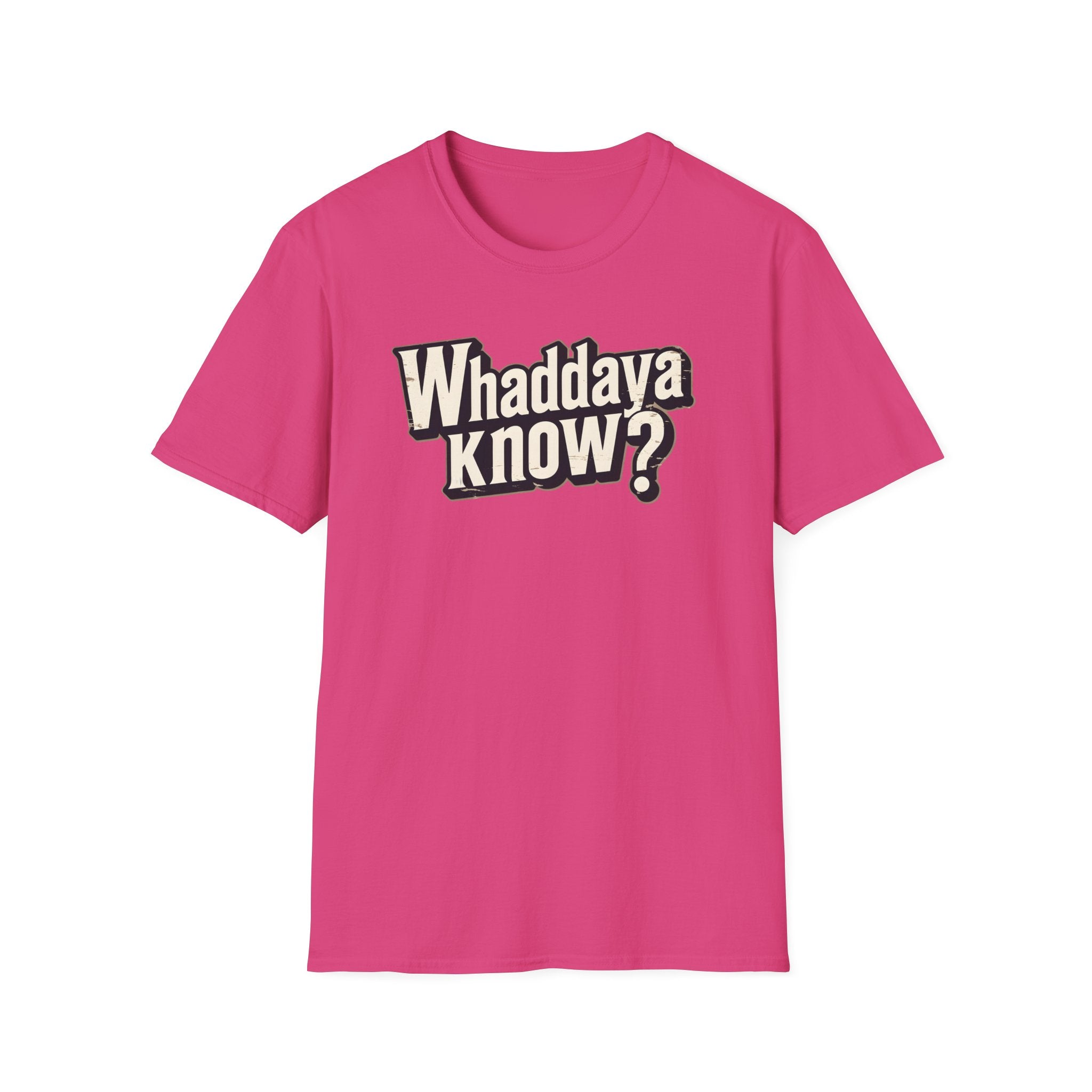 Whaddaya Know? Retro Distressed T-Shirt | Funny British Slang Tee | What Do You Know Sarcastic Shirt Printify