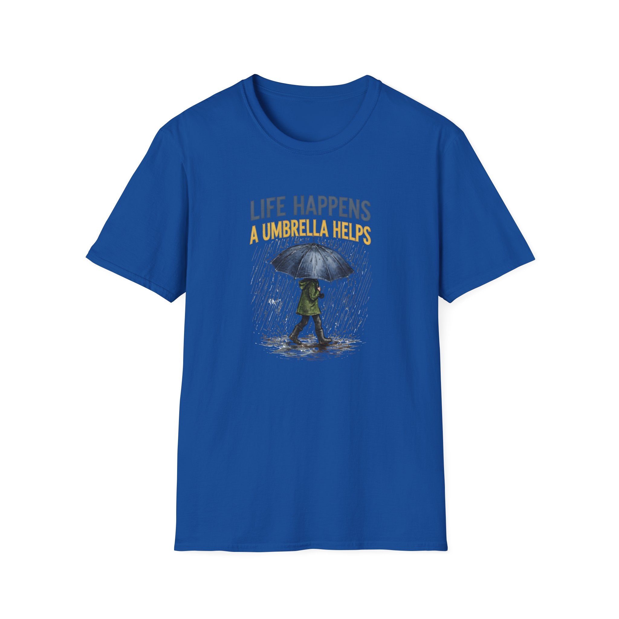 Life Happens A Umbrella Helps T-Shirt | Funny Rain Quote Tee | Printify