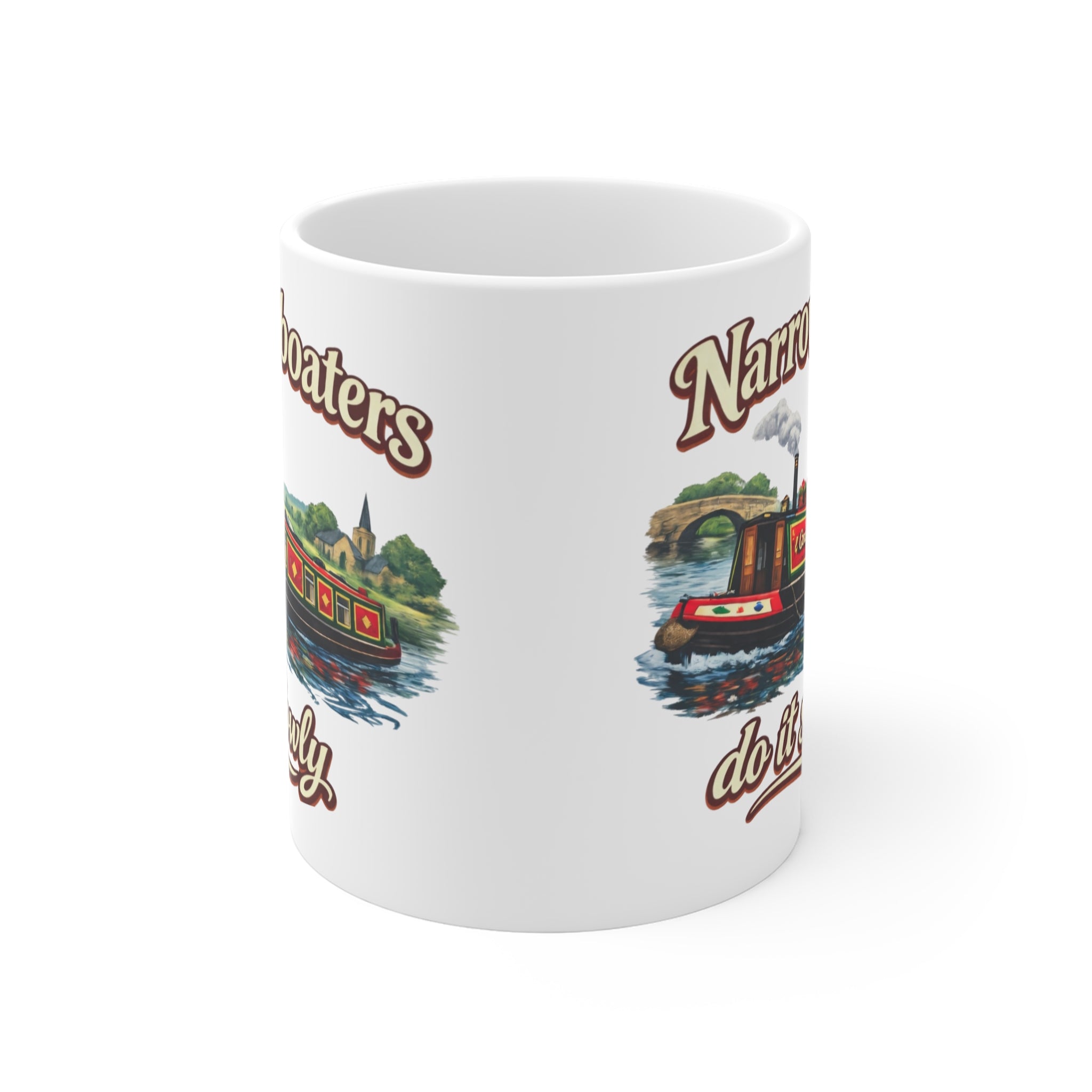 Narrowboaters Do It Slowly Mug — 11oz Canal Boat Coffee Cup Printify
