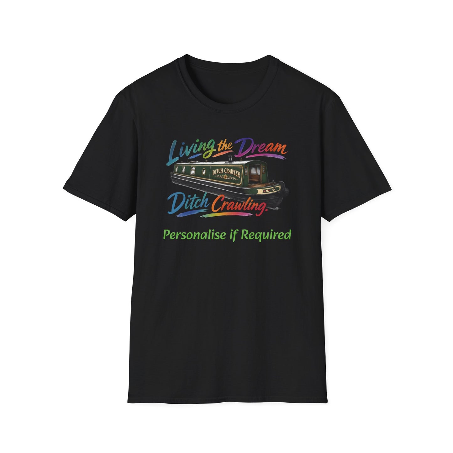 Living the Dream — Ditch Crawling Narrowboat T-Shirt Personalise Option Printify