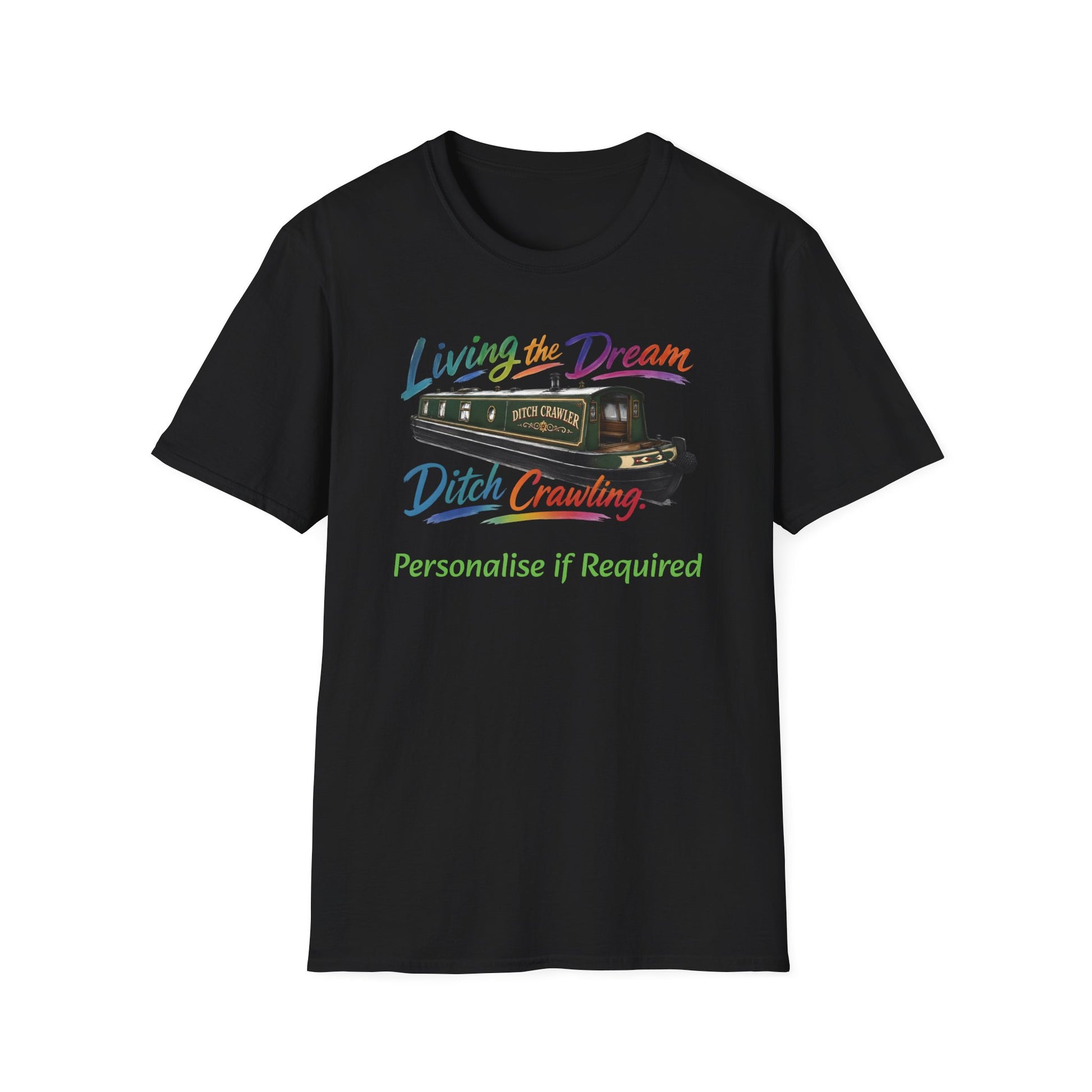Living the Dream — Ditch Crawling Narrowboat T-Shirt Personalise Option Printify