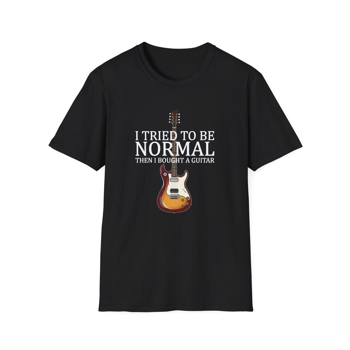 "I Tried To Be Normal..." Funny Guitar T-Shirt - Premium Cotton Tee