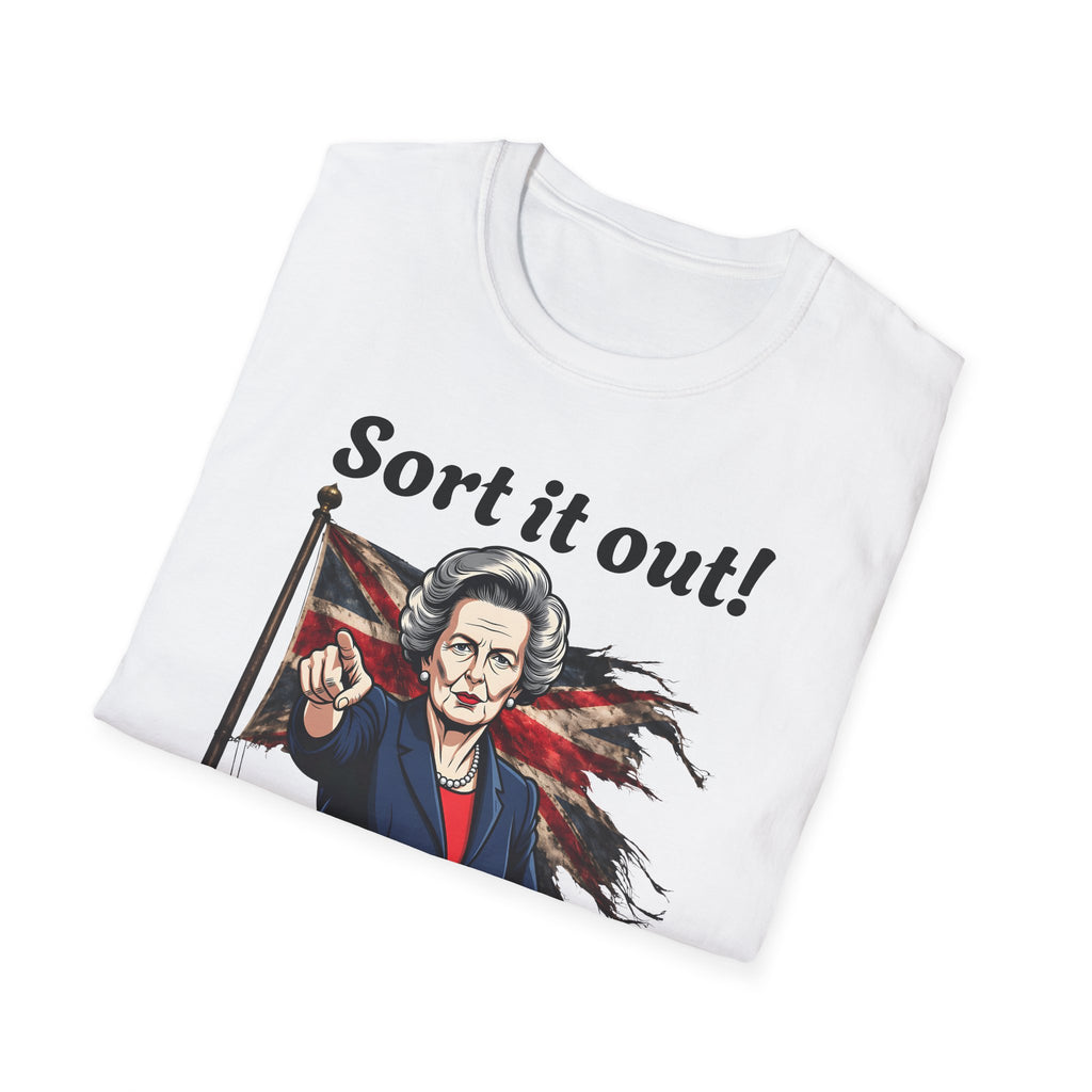 Person wearing a white t-shirt with a graphic of Margaret Thatcher holding a Union Jack and the text 'Sort it out!' on a white background.