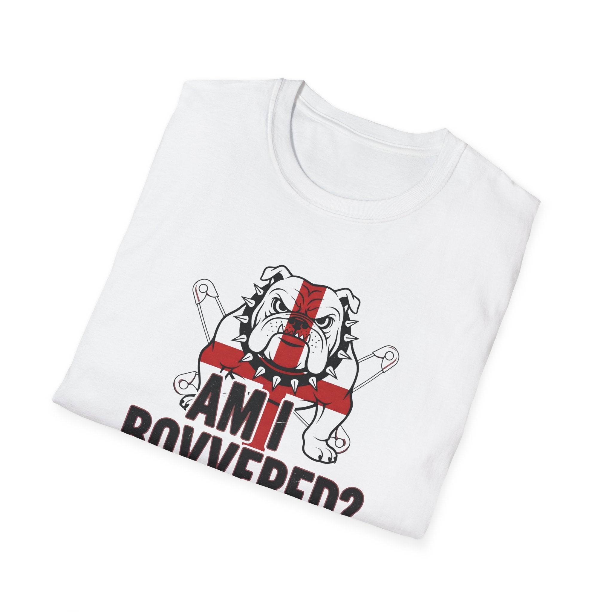White T‑Shirt — "Am I Bovvered?" English Bulldog with St. George Flag Graphic