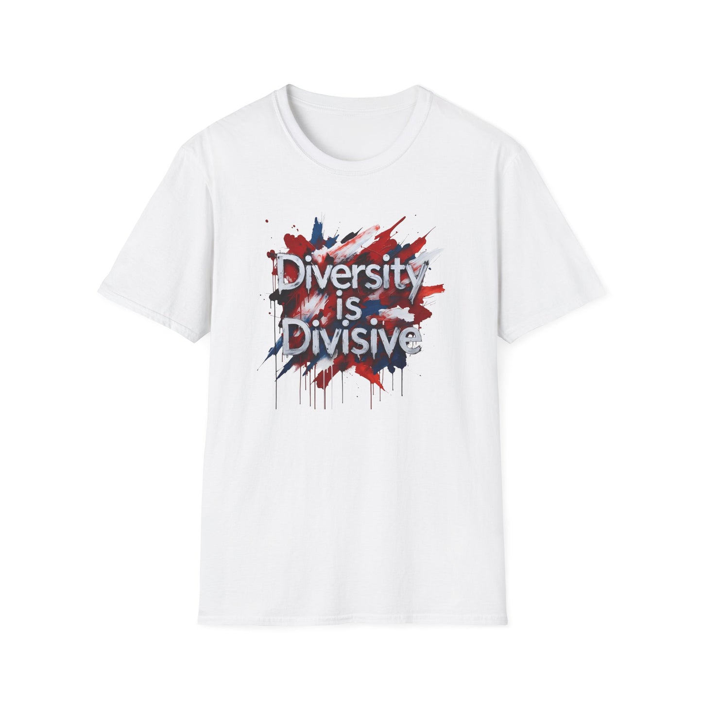 T-Shirt — "Diversity is Divisive" Graphic Tee (Bold Paint Splatter Design) Printify