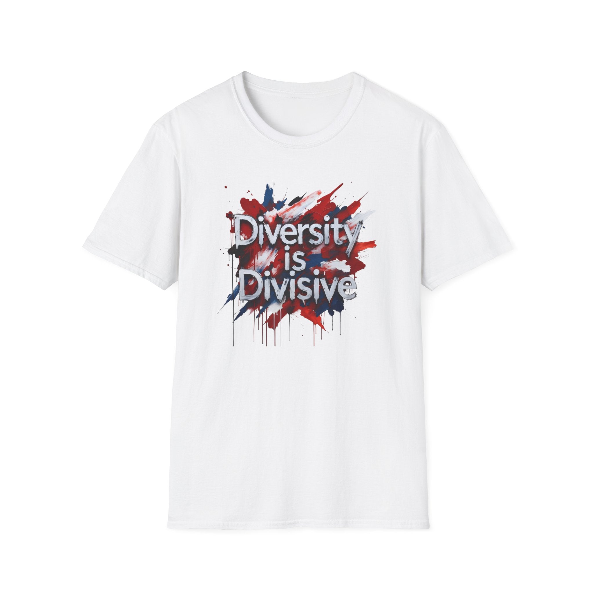 T-Shirt — "Diversity is Divisive" Graphic Tee (Bold Paint Splatter Design) Printify