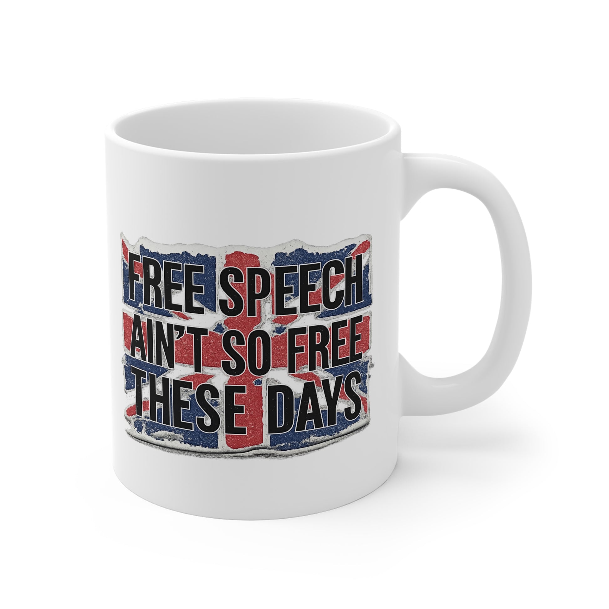 White mug with 'Free speech ain't so free these days' text design on a white background