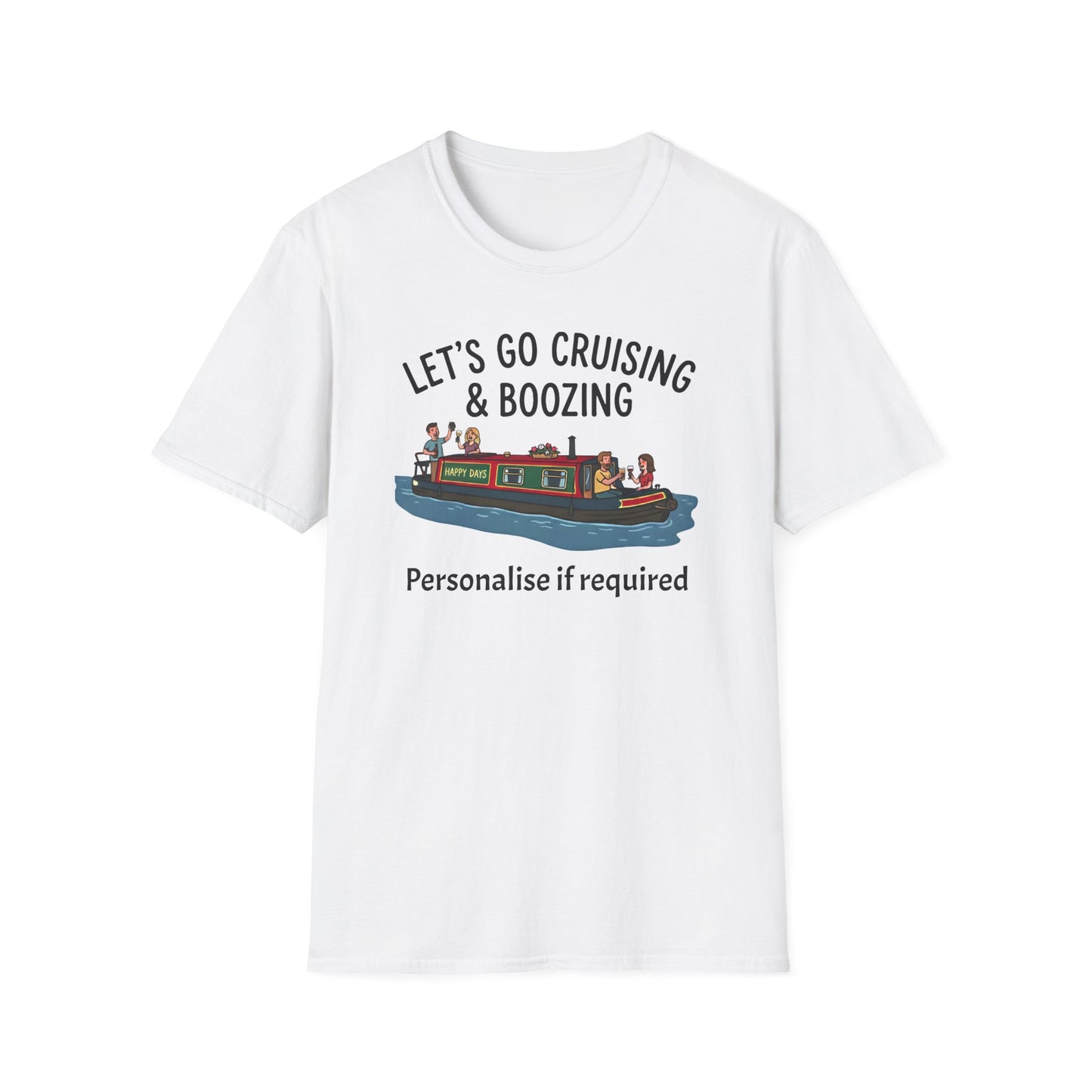 Let's Go Cruising & Boozing T-Shirt — Canal Boat Party Tee Printify