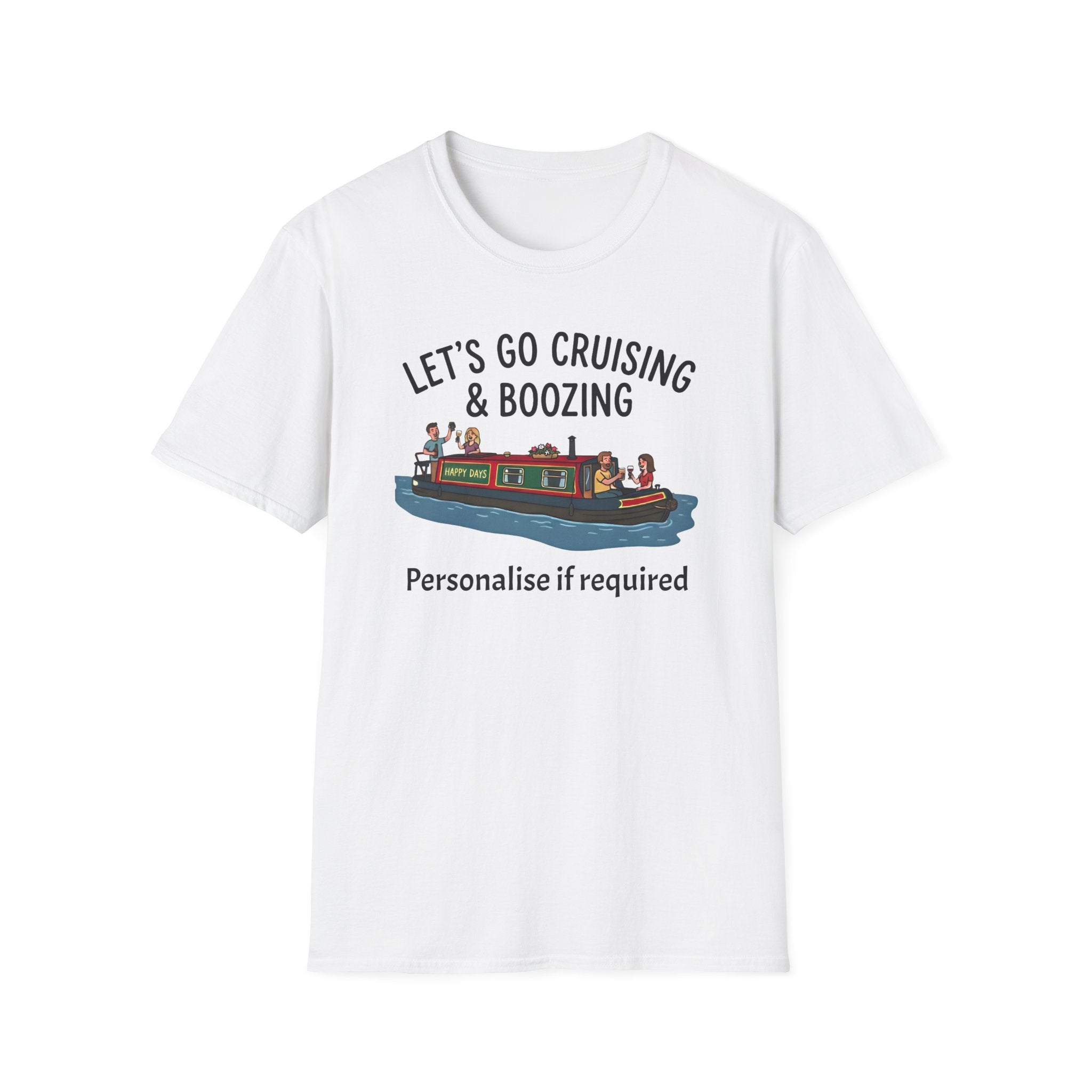 Let's Go Cruising & Boozing T-Shirt — Canal Boat Party Tee Printify
