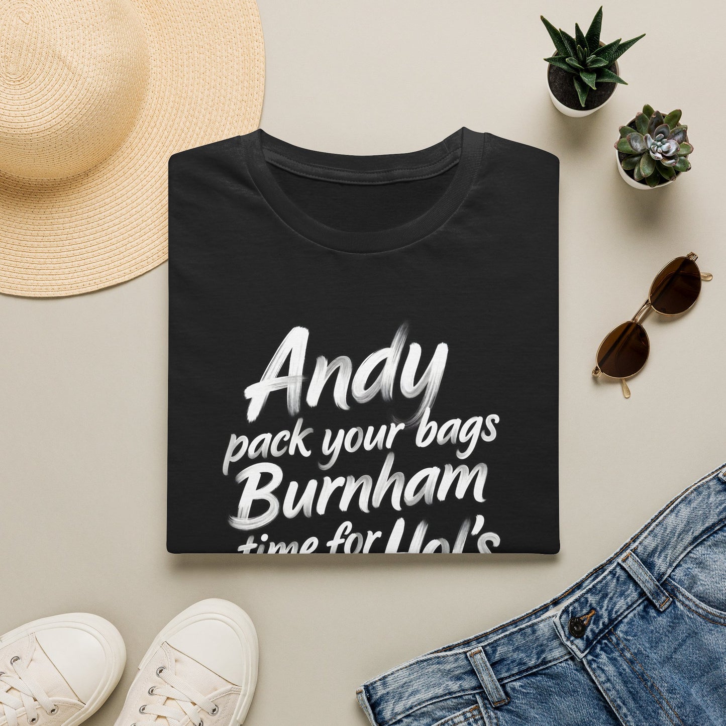 Andy Pack Your Bags Burnham Time For Your Hol’s Political Satire T-Shirt | Printify