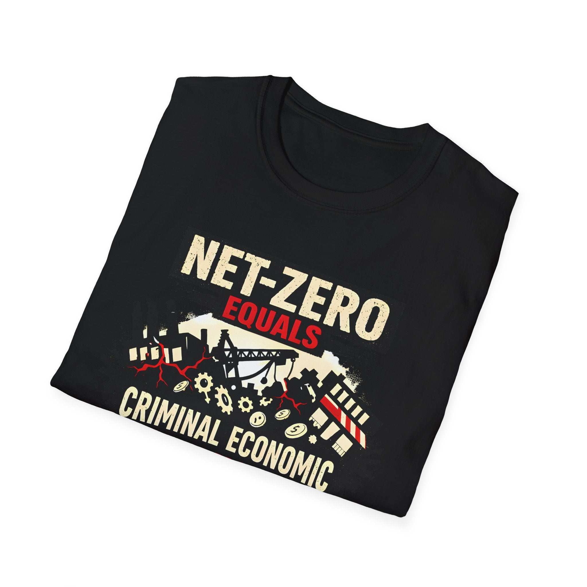Net-Zero Equals Criminal Economic Destruction T-Shirt