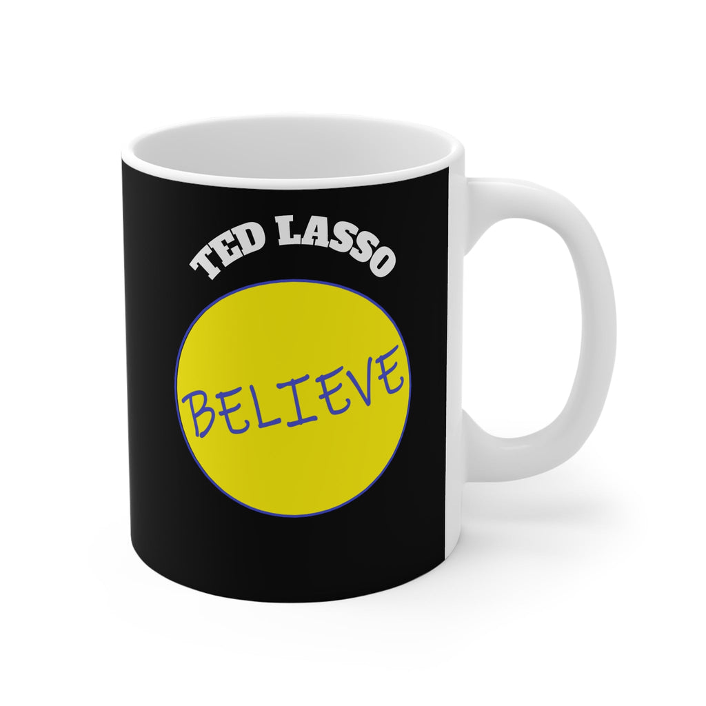 Ted Lasso 'Believe' Mug is an inspirational coffee cup Printify