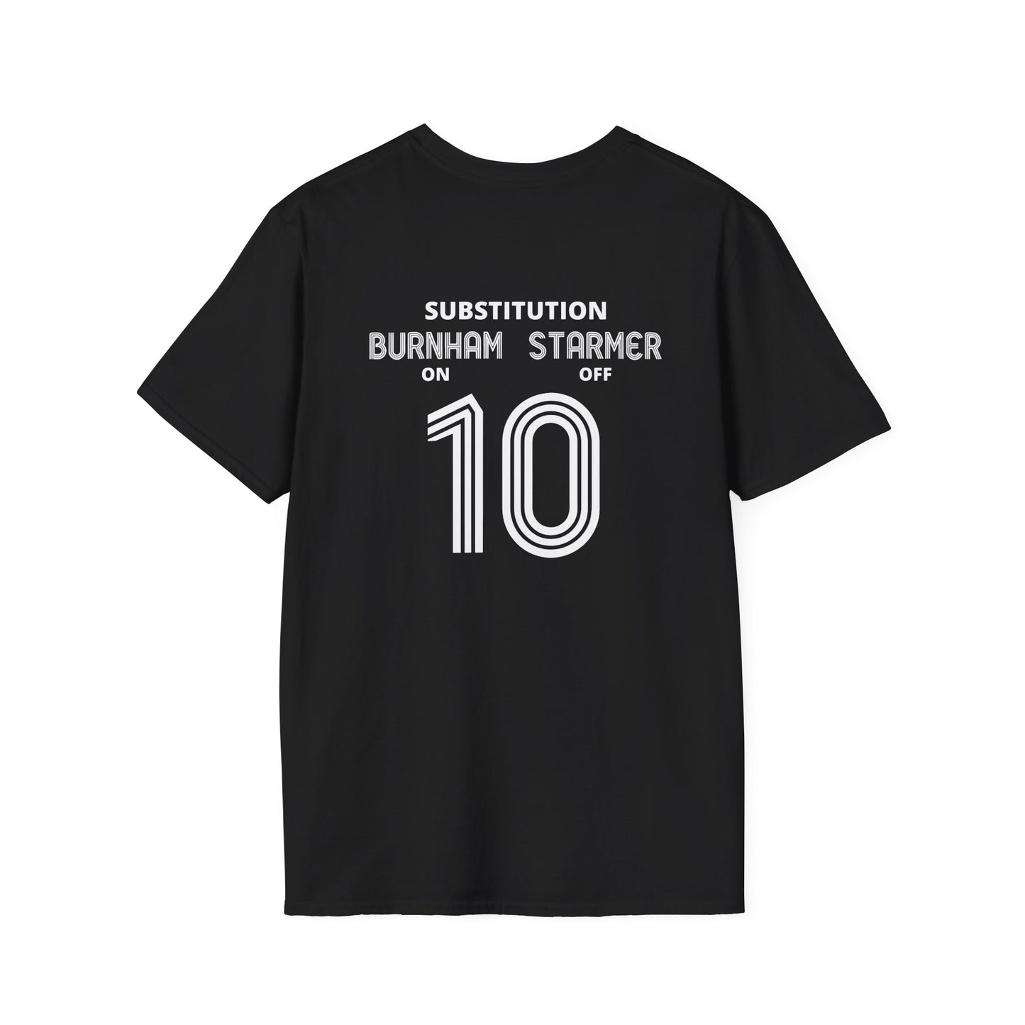 Political Football T-Shirt | Substitution Burnham On Starmer Off | Satire Tee Printify