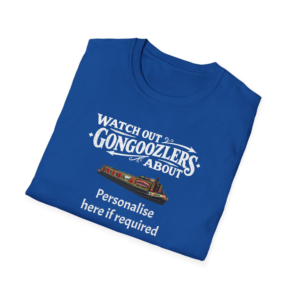 "Watch Out! Gongooglers About" Canal Life T-Shirt Personalise Option Printify