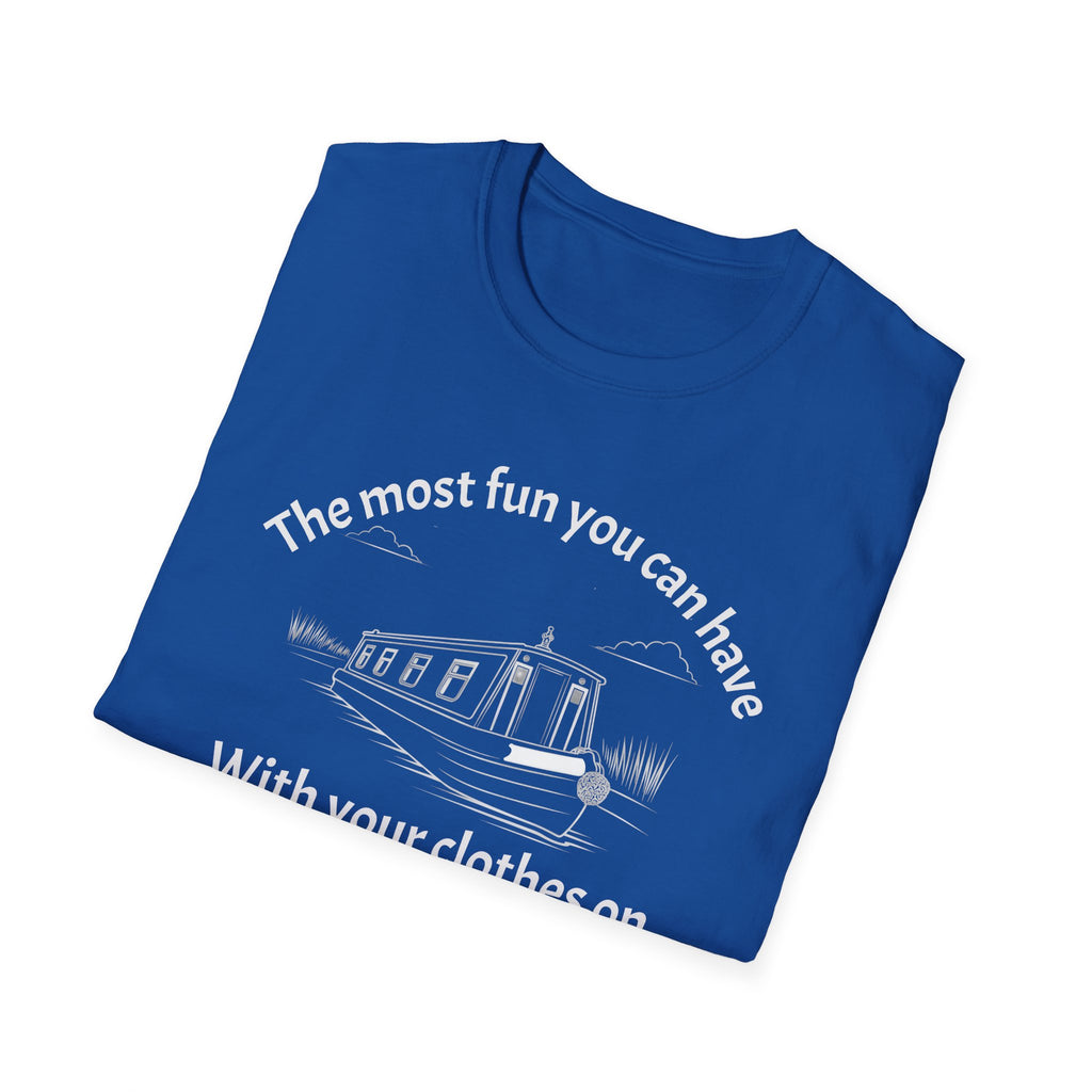 Funny Narrowboat T-Shirt - "The Most Fun You Can Have With Your Clothes On" | Fat Boris Store Printify