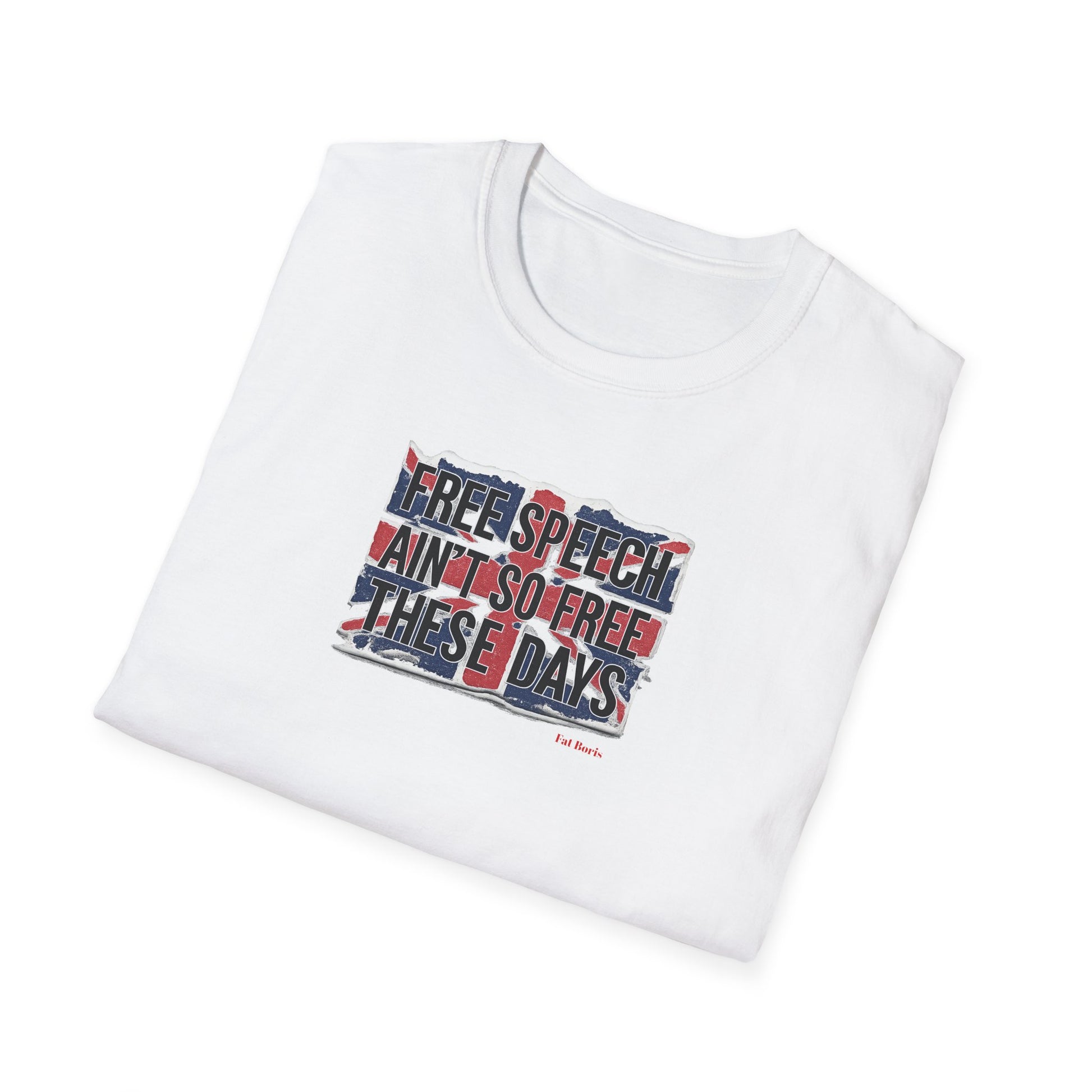 Free Speech Patriotic T-Shirt — "Free Speech Ain't So Free These Days" graphic