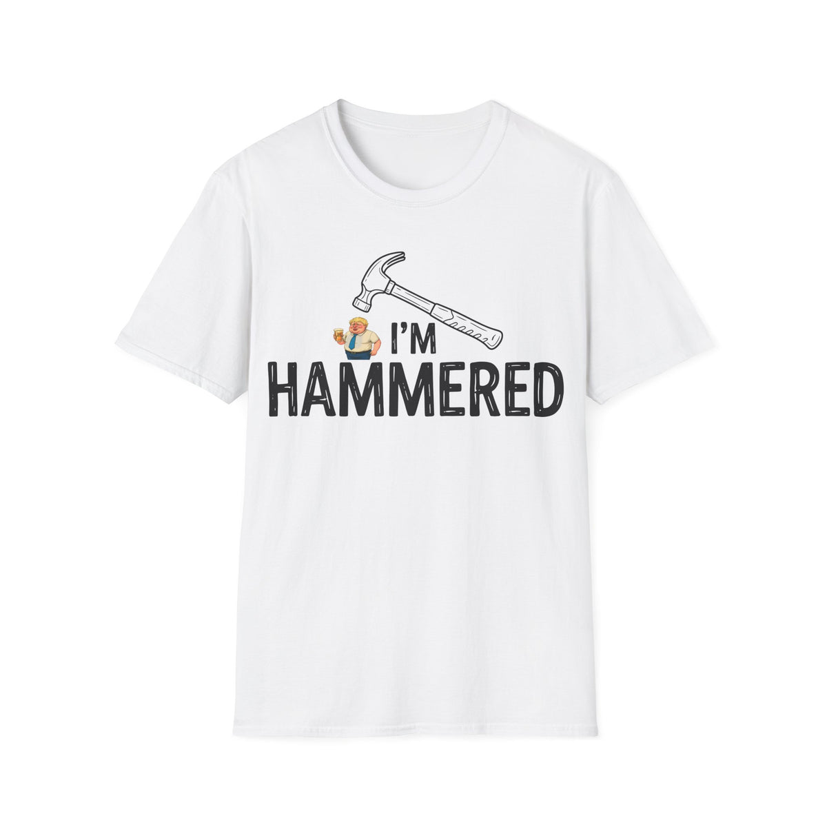 A white short-sleeve crewneck t-shirt with a graphic print on the front. The graphic features a hammer illustration above the text 'I'M HAMMERED' in bold black letters, with a small construction worker emoji underneath.