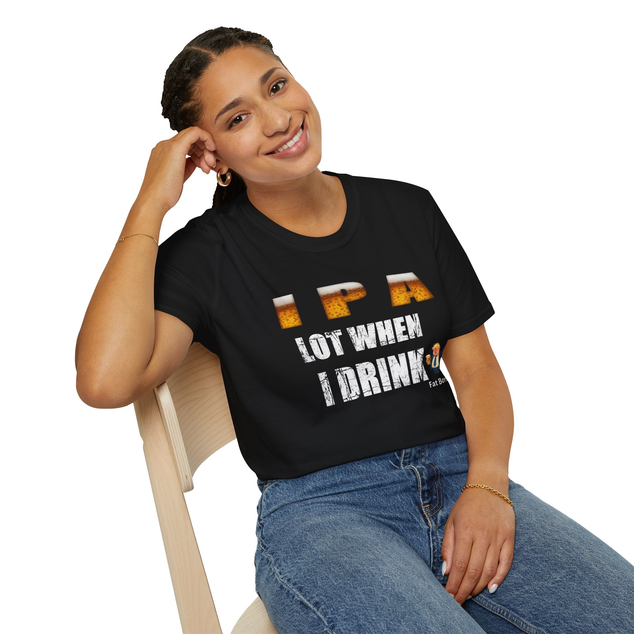 IPA Lot When I Drink Beer – Funny IPA Lover T-Shirt Printify