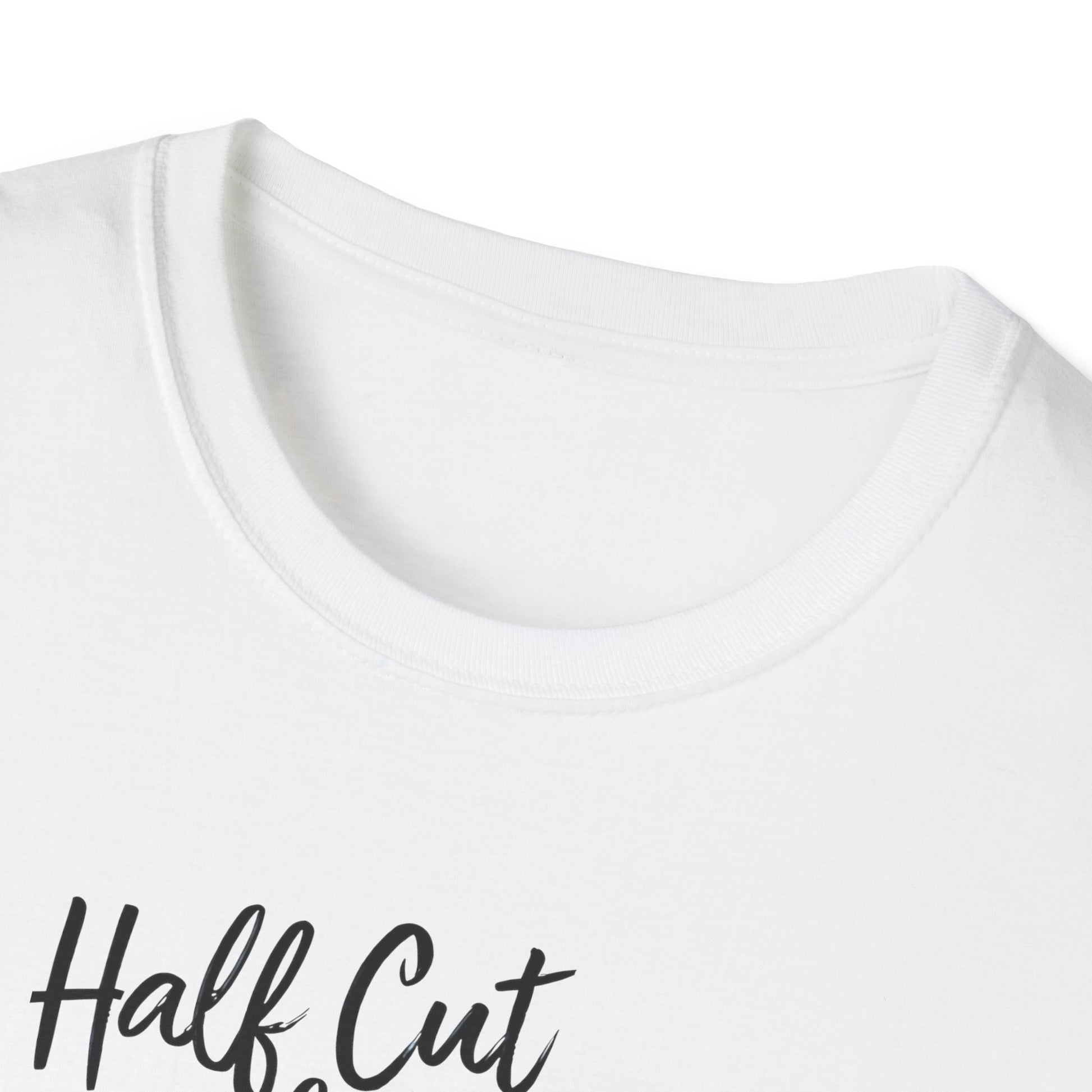 White t-shirt with 'Half Cut' text on a white background