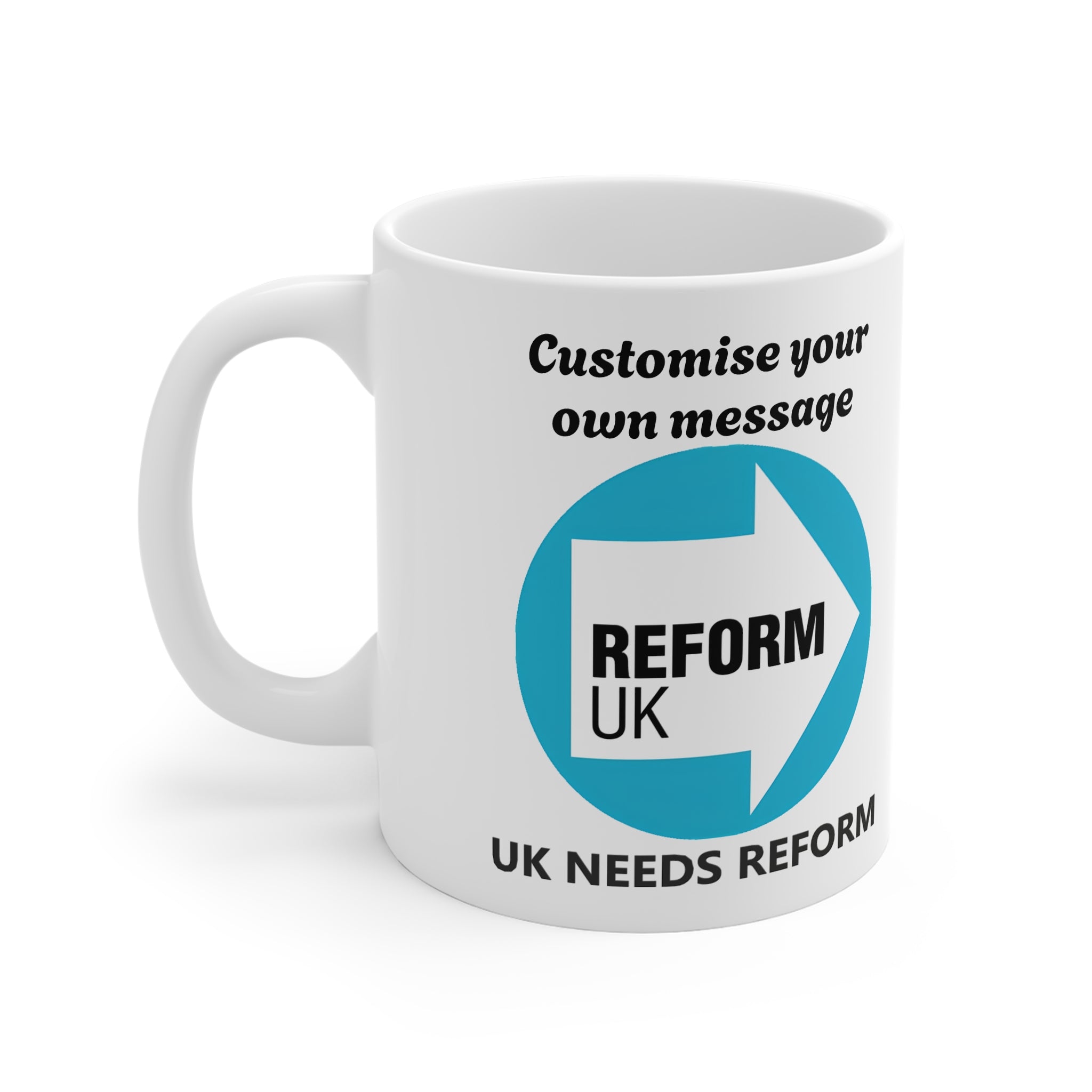 UK Needs Reform Mug 11oz – Custom Text Personalised Coffee Cup 