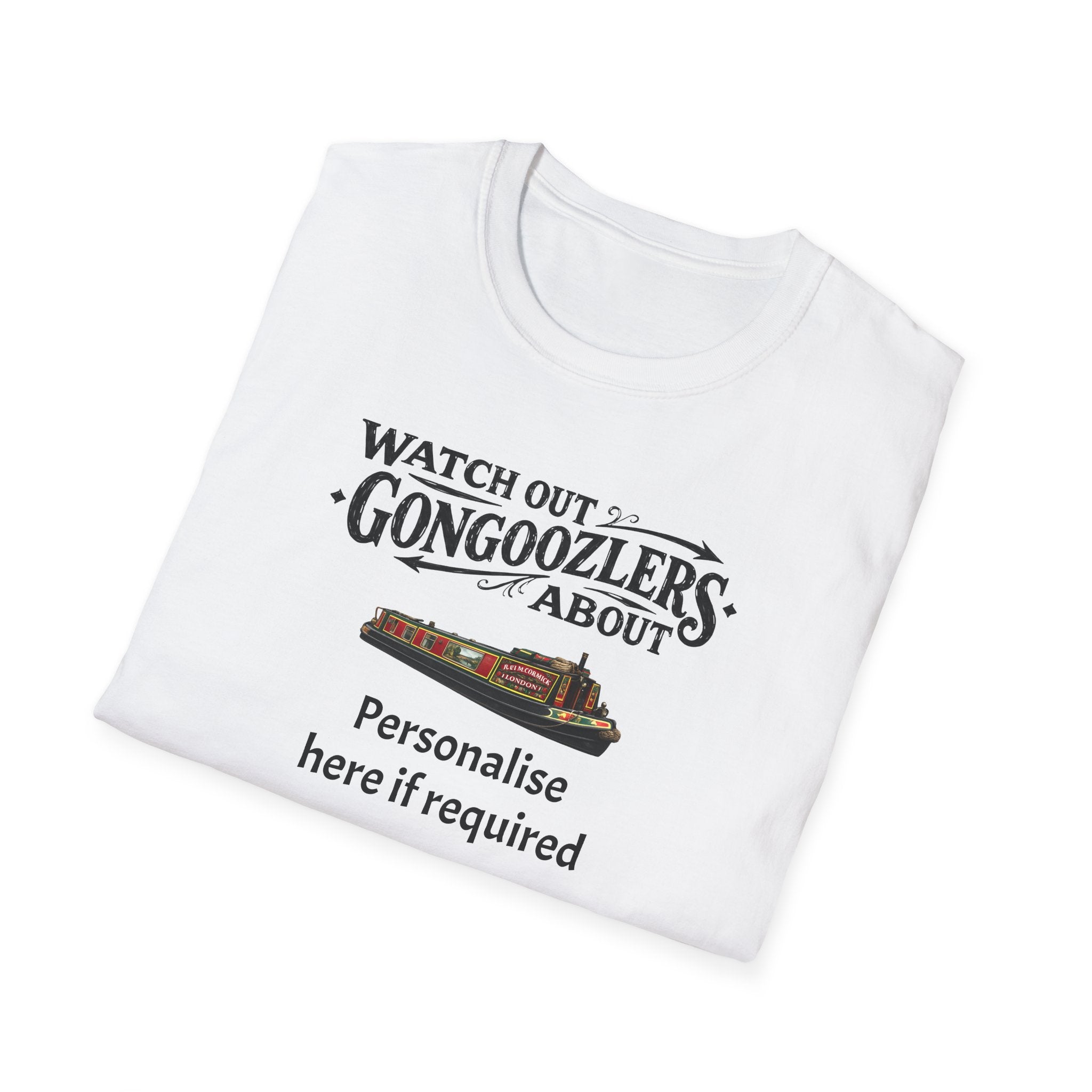 "Watch Out! Gongooglers About" Canal Life T-Shirt Personalise Option Printify