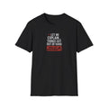 Black t-shirt with humorous text design on a white background