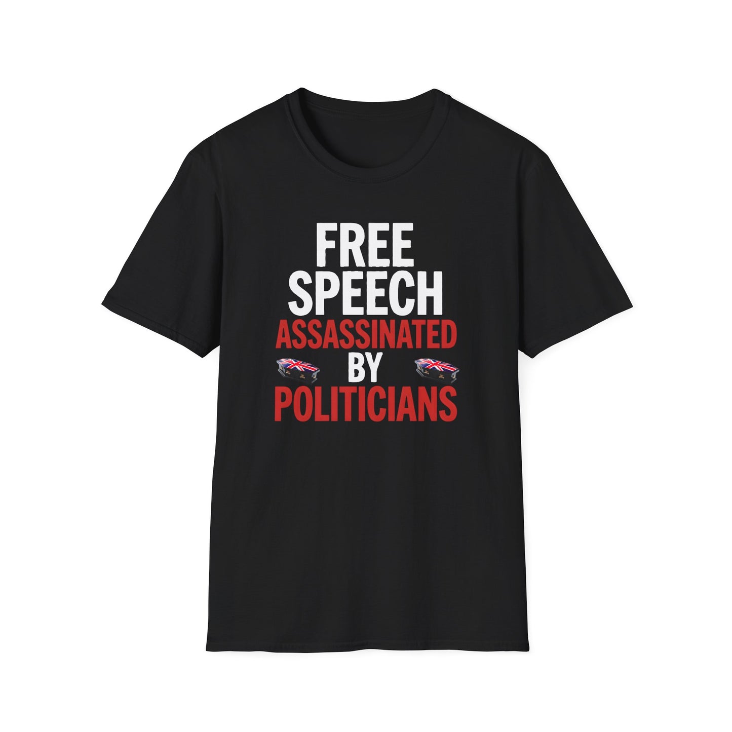 T-Shirt — "Free Speech Assassinated by Politicians" Protest Tee Printify