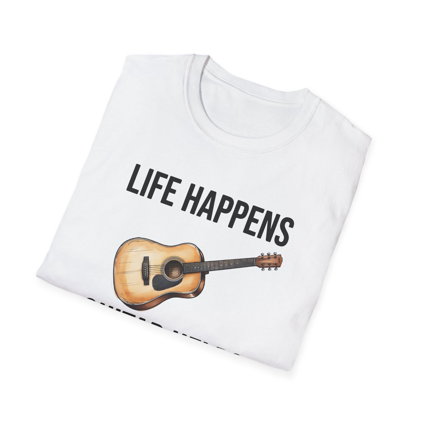 Life Happens Guitar Helps T-Shirt | Funny Acoustic Guitar Player Tee | Musician Gift Printify