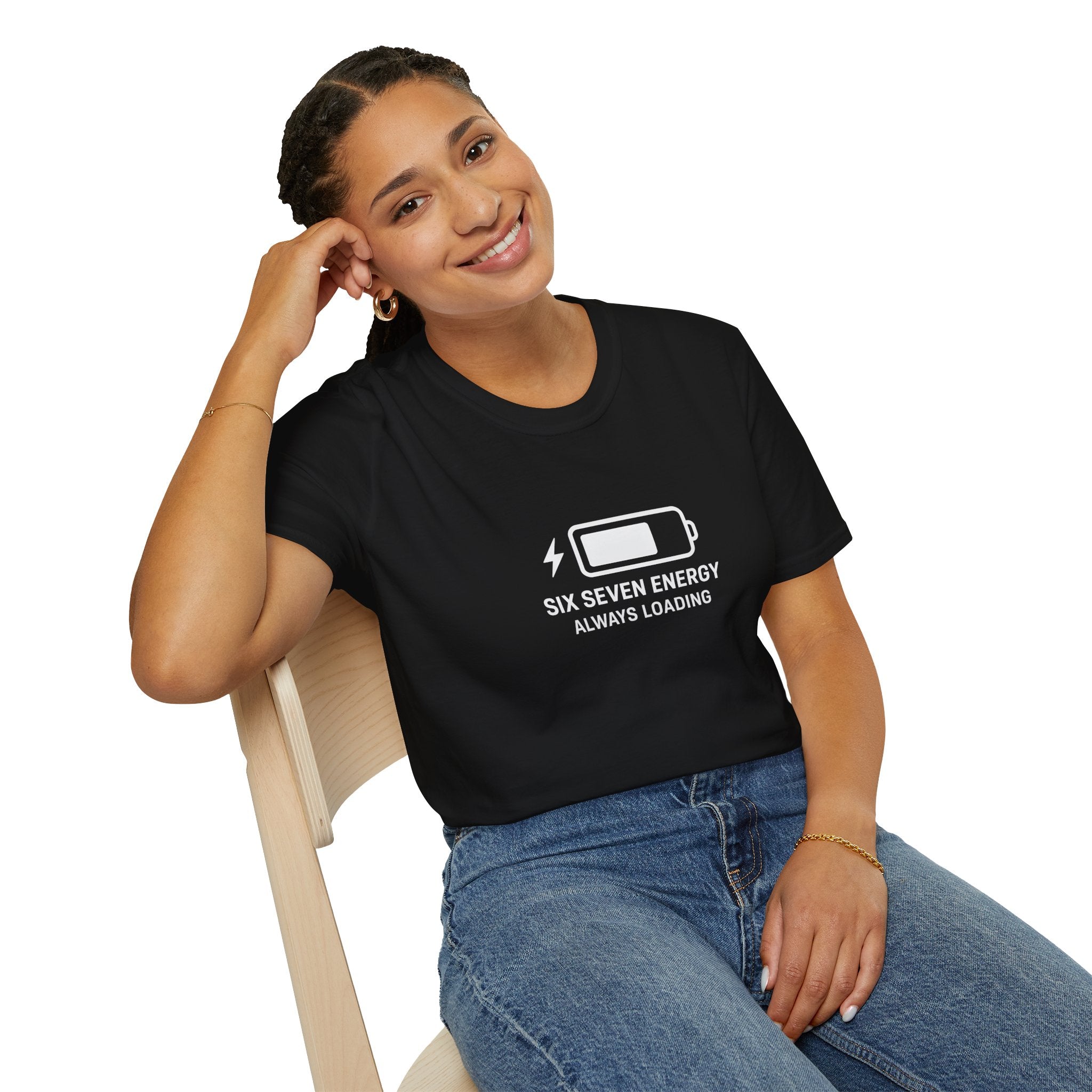 Six seven energy meme always loading with battery design Unisex black T-Shirt