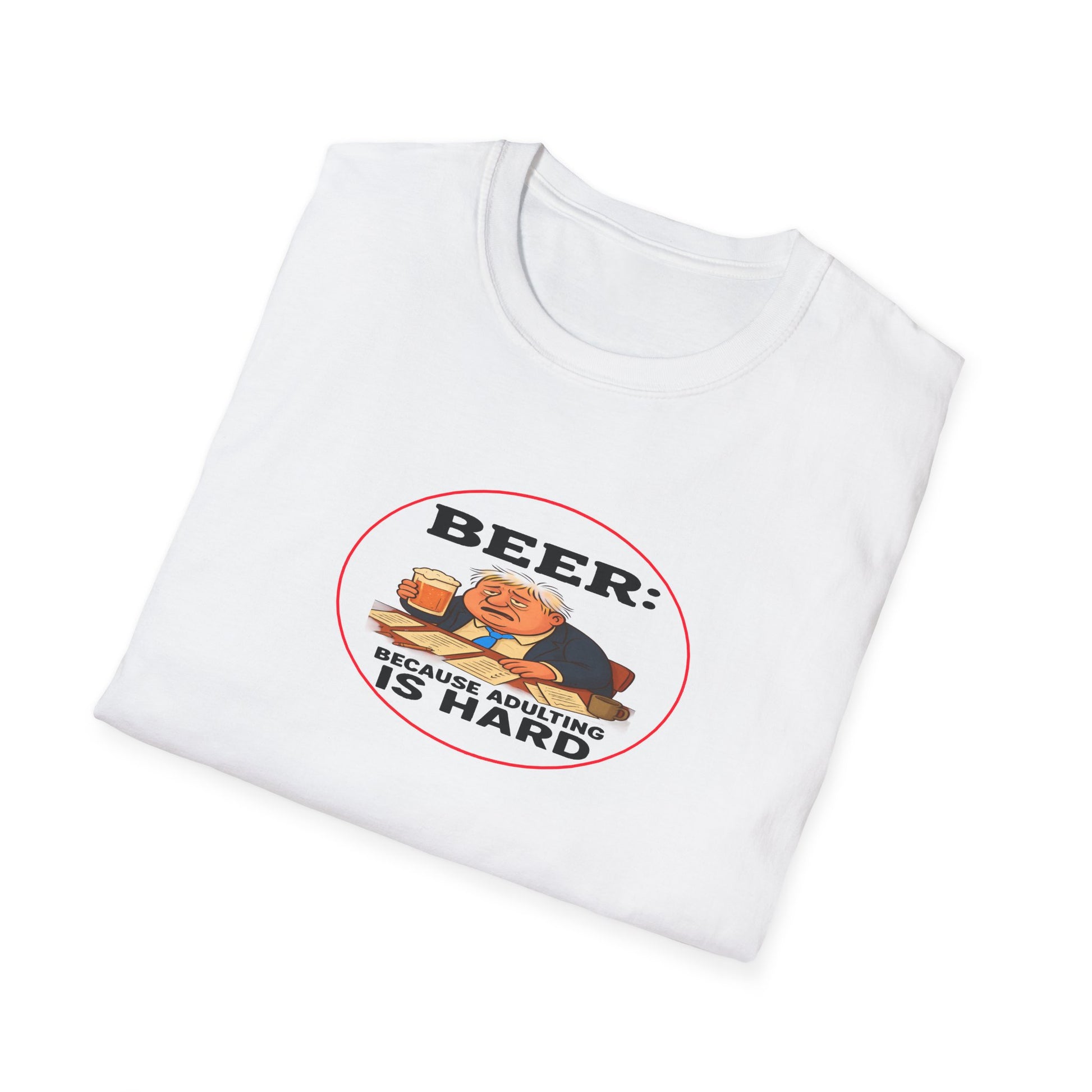 “Funny Beer Because Adulting Is Hard cartoon folded white T-shirt design”