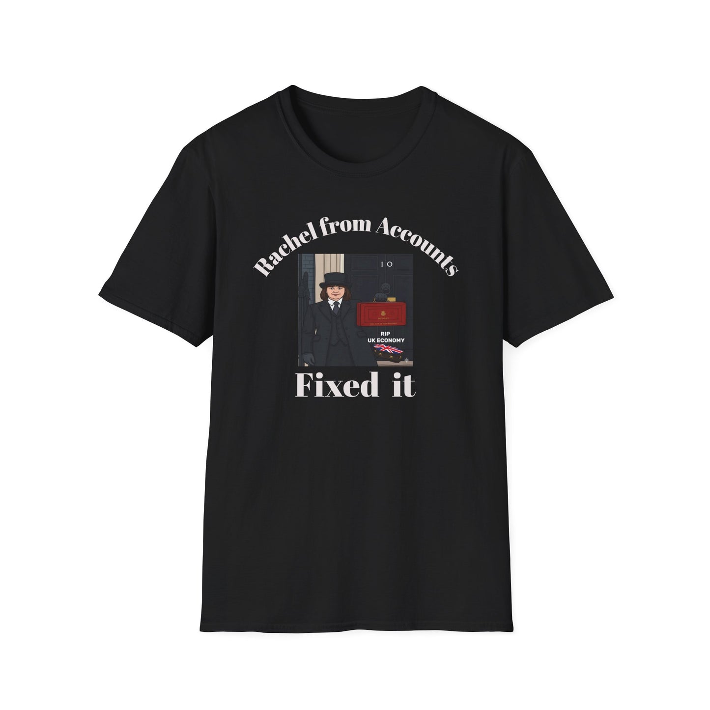  t-shirt with graphic design.RIP UK Economy 'Rachel From Accounts Fixed It' Funny Political Satire T-Shirt