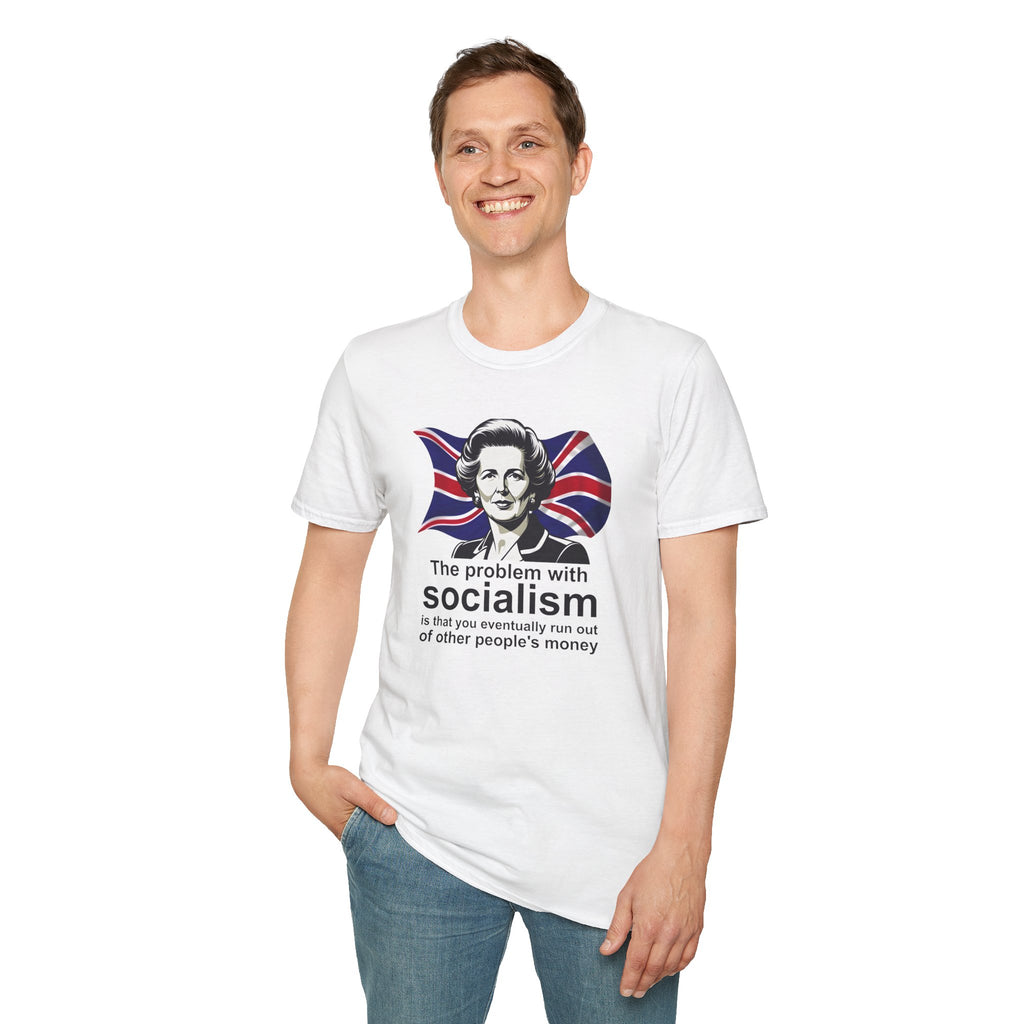 The Problem With Socialism T-Shirt | Margaret Thatcher Quote | | Funny Anti-Socialist Shirt Printify