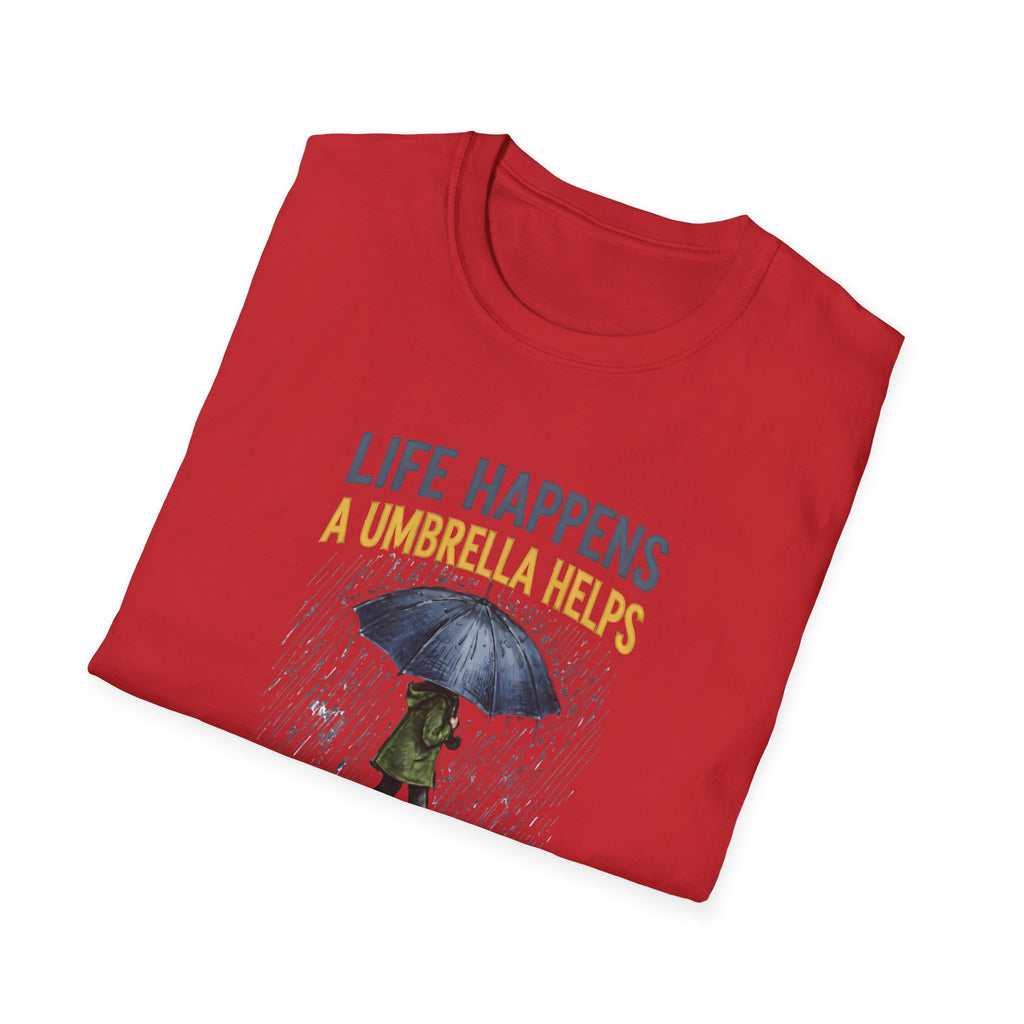 Life Happens A Umbrella Helps T-Shirt | Funny Rain Quote Tee | Printify