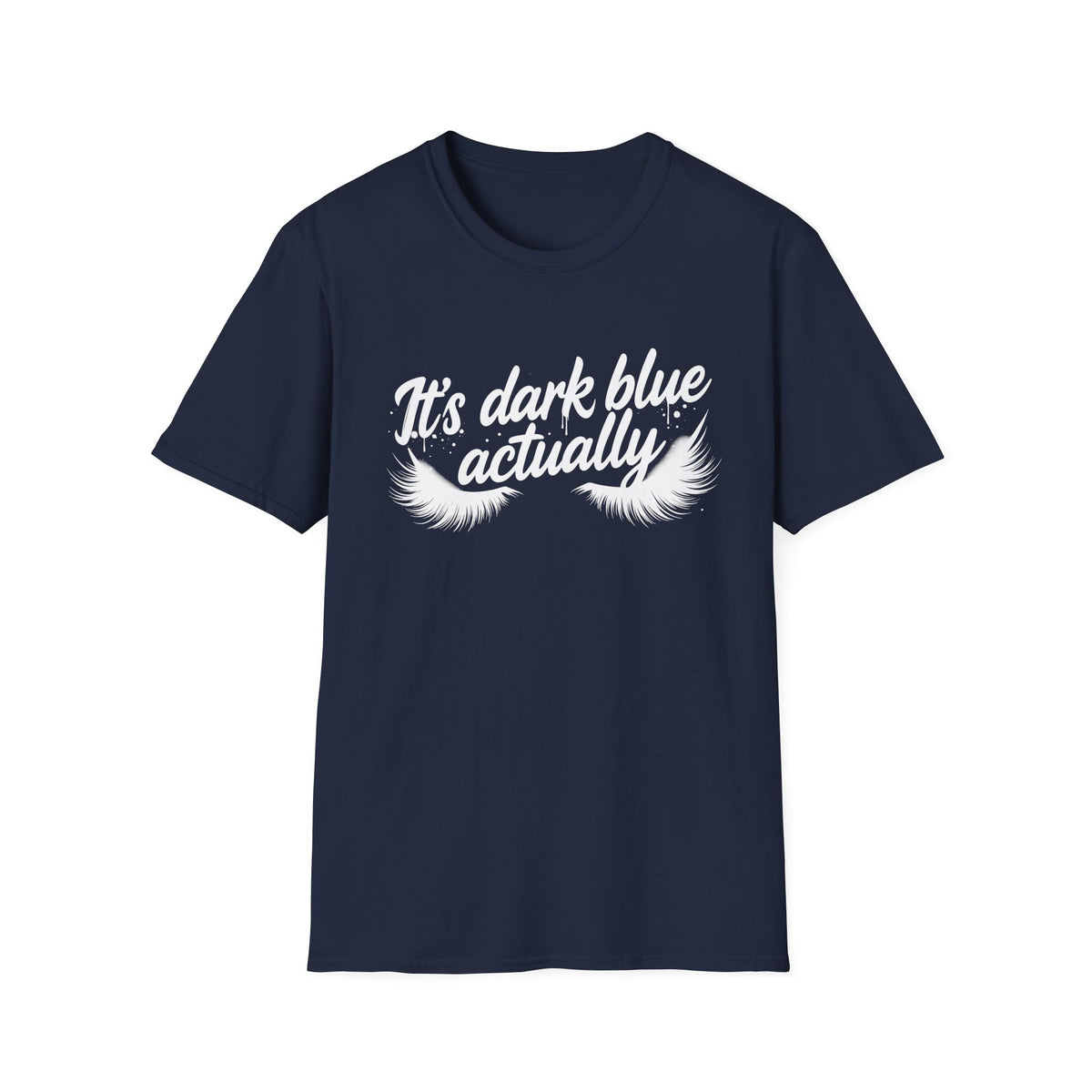 It’s Dark Blue Actually T-Shirt – Andy Burnham Eyelashes Reply to Kemi Badenoch Printify