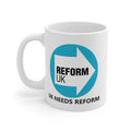 White COFFEE  mug with 'REFORM UK' logo and text UK needs reform on a white background